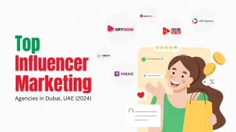 Top Influencer Marketing Agencies in Dubai, UAE, Middle East, GCC (2024)