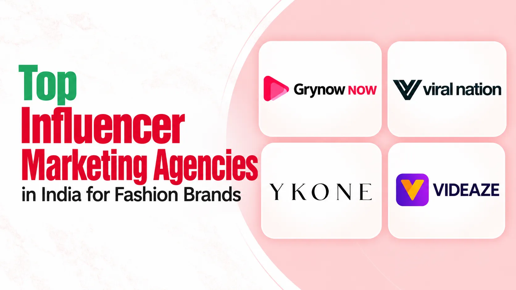 Top Influencer Marketing Agencies in India for Fashion Brands